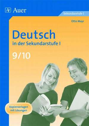 Deutsch in der Sekundarstufe 1. 9./10. Jahrgangsstufe de Otto Mayr