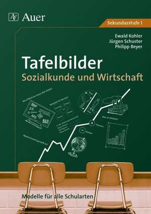 Tafelbilder für Sozialkunde und Wirtschaft de Philipp Beyer