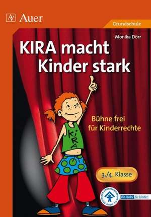 KIRA macht Kinder stark de Monika Dörr