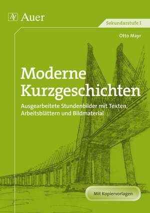 Moderne Kurzgeschichten de Otto Mayr