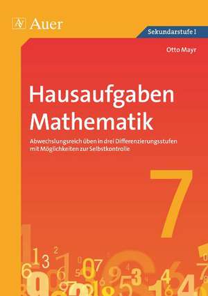 Hausaufgaben Mathematik Klasse 7 de Otto Mayr