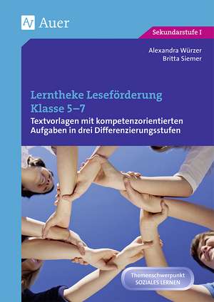 Lerntheke Leseförderung Klasse 5-7 de Alexandra Würzer