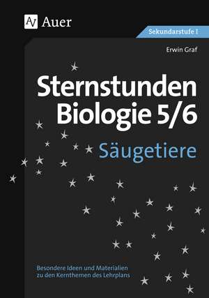 Sternstunden Biologie, Klasse 5/6 de Erwin Graf