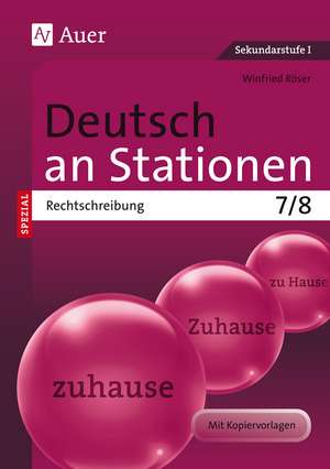 Deutsch an Stationen SPEZIAL Rechtschreibung 7-8 de Winfried Röser