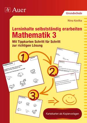 Lerninhalte selbstständig erarbeiten Mathematik 3 de Nina Kostka