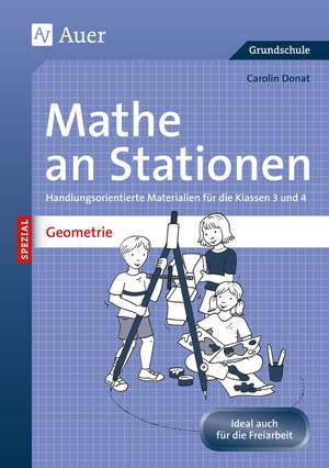 Mathe an Stationen SPEZIAL Geometrie 3-4 de Carolin Donat