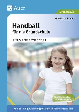 Handball für die Grundschule de Matthias Obinger