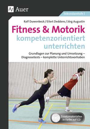 Fitness & Motorik kompetenzorientiert unterrichten de Ralf Duwenbeck