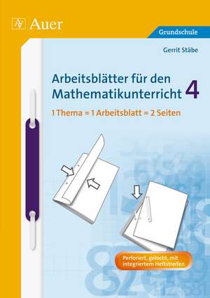 Arbeitsblätter für den Mathematikunterricht 4 de Gerrit Stäbe