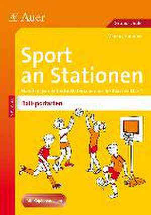 Sport an Stationen Spezial Ballsportarten 1-4 de Markus Sommer