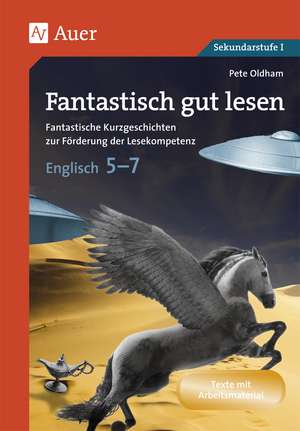 Fantastisch gut lesen Englisch 5-7 de Pete Oldham