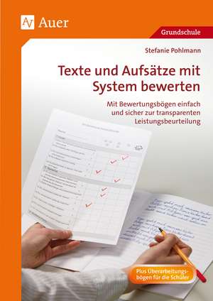 Texte und Aufsätze mit System bewerten de Stefanie Pohlmann