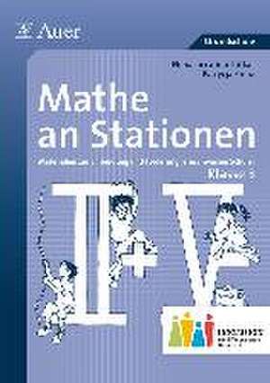 Mathe an Stationen 3 Inklusion de Elena Iaccarino-Lutkat