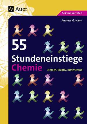 55 Stundeneinstiege Chemie de Andreas G. Harm