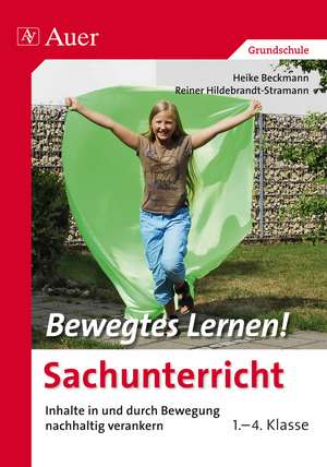 Bewegtes Lernen Sachunterricht de Heike Beckmann