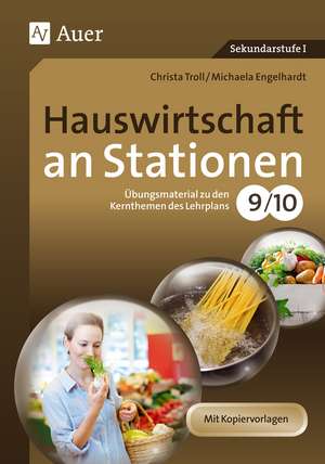 Hauswirtschaft an Stationen 9-10 de Michaela Engelhardt