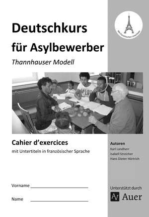 Cahier d'exercices Deutschkurs für Asylbewerber de K. Landherr