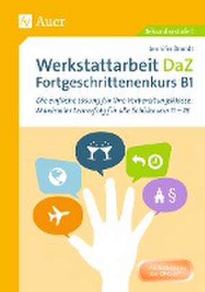 Werkstattarbeit DaZ - Fortgeschrittenenkurs B1 de Jennifer Brandt