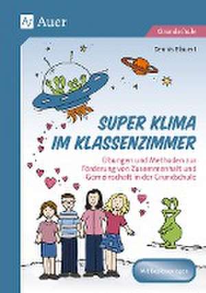 Super Klima im Klassenzimmer de Dennis Blauert