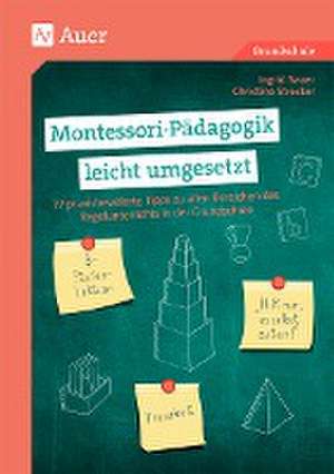 Montessori-Pädagogik leicht umgesetzt de Ingrid Sauer