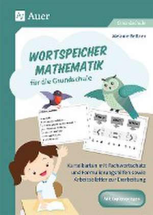 Wortspeicher Mathematik für die Grundschule de Melanie Bettner