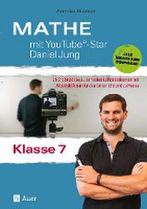 Mathe mit YouTube®-Star Daniel Jung Klasse 7 de Annika Riemer