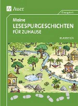 Meine Lesespurgeschichten für Zuhause - Klasse 3/4 de Sandra Blomann