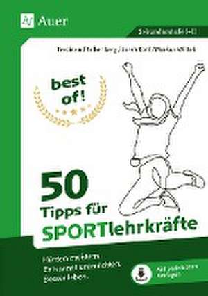 best of - 50 Tipps für Sportlehrkräfte de S. Kohl