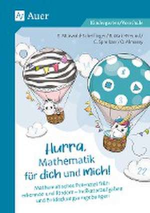 Hurra, Mathematik für dich und mich de Elisabeth Mürwald-Scheifinger