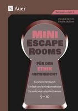 Mini-Escape Rooms für den Ethikunterricht de Claudia Kayser