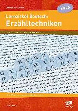 Lernzirkel Deutsch: Erzähltechniken de Heribert Braun