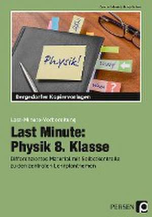 Last Minute: Physik 8. Klasse de Carolin Schmidt