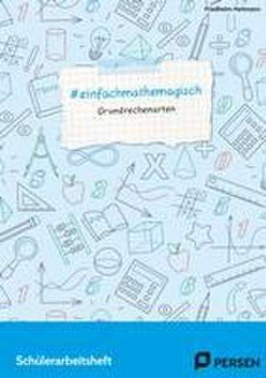 #einfachmathemagisch - Grundrechenarten de Friedhelm Heitmann