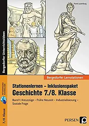 Stationenlernen Geschichte 7/8 Band 1 - inklusiv de Frank Lauenburg