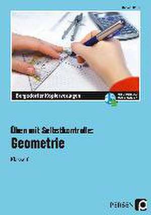 Üben mit Selbstkontrolle: Geometrie Klasse 6 de Thomas Röser