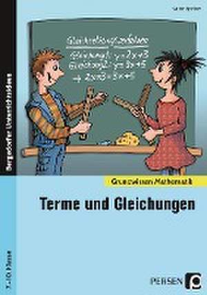 Terme und Gleichungen de Cathrin Spellner