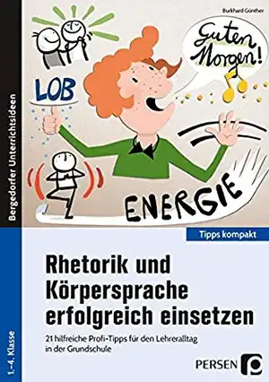 Rhetorik und Körpersprache erfolgreich einsetzen de Burkhard Günther