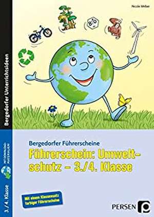 Führerschein: Umweltschutz - 3./4. Klasse de Nicole Weber