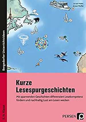 Kurze Lesespurgeschichten 5./6. Klasse - Deutsch de Liv van Halen