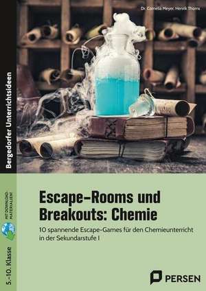 Escape-Rooms und Breakouts: Chemie de Cornelia Meyer