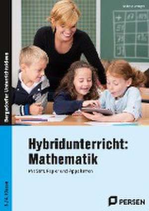 Hybridunterricht: Mathematik de Andreas Leinigen