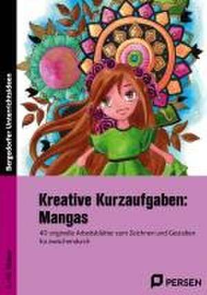 Kreative Kurzaufgaben: Mangas de Julia Laas