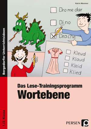 Das Lese-Trainingsprogramm: Wortebene de Katrin Wemmer