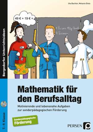 Mathematik für den Berufsalltag de Uta Bachler