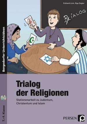 Trialog der Religionen de Eckhard Lück