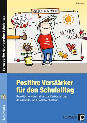 Positive Verstärker für den Schulalltag - Kl. 5/6 de Ellen Kraft