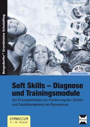 Soft Skills - Diagnose und Trainingsmodule de Petra Hiebl