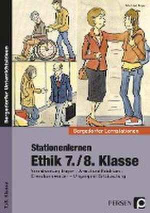 Stationenlernen Ethik 7./8. Klasse de Winfried Röser