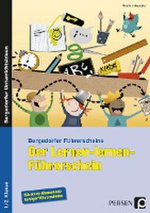 Der Lernen-lernen-Führerschein - 1./2. Klasse de Kirstin Jebautzke