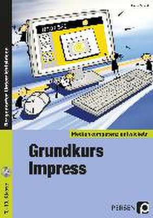 Grundkurs OpenOffice: Impress de Heinz Strauf